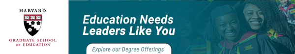 Harvard University - School of Education